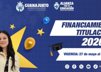 Impulsan la titulación de jóvenes guanajuatenses con financiamiento de hasta 15 mil pesos